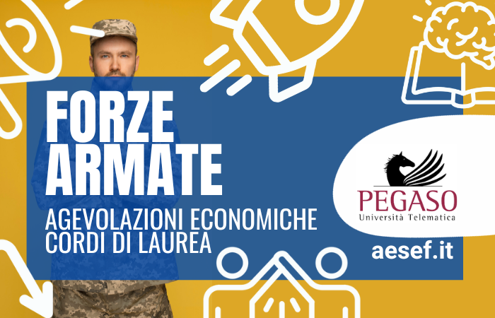 Convenzione Forze Armate e Forze dell’Ordine L’Università Telematica Pegaso prevede, per il personale in servizio militare permanente all’interno di uno dei Corpi delle Forze Armate e Forze dell’Ordine, la possibilità di iscriversi ai corsi di laurea dell’Università versando una retta annuale pari ad euro 1.700,00. La medesima agevolazione è estesa anche al personale in congedo (personale in pensione). La convenzione è estesa anche ai prossimi congiunti (coniuge e figli), del personale attualmente in servizio, nonché ai conviventi e figli regolati dalla L. 20/5/2016, n. 76 (Unioni Civili).